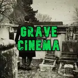 Grave Cinema