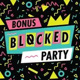 Blocked Party